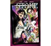 Stake by David Byrne & Illustrated by Francesca Fantini David Byrne Illustrated by Francesca Fantini (Auteur)