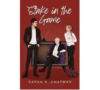 Stake in The Game - Sarah R Chapman - Mae Rose Books - ebook (ePub) - Livre