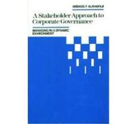 Stakeholder Approach to Corporate Governance: Managing in a Dynamic Environment Alkhafaji, Abbass F. (Auteur)