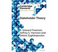 Stakeholder Theory by Stelios Zyglidopoulos Stelios Zyglidopoulos (Auteur)