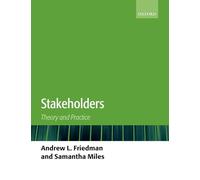 Andrew L. Friedman et Samantha Miles – Stakeholders: Theory and Practice