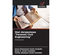 Stal zbrojeniowa "Forensic Civil Engineering"