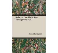 Stalin - A New World Seen Through One Man