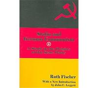 Stalin And German Communism, Social Science Classics Series Ruth Fischer (Auteur)