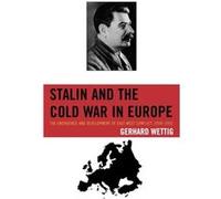 Stalin And The Cold War In Europe