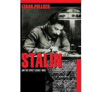Stalin and the Soviet Science Wars