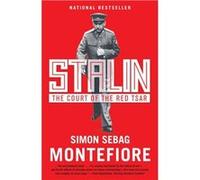 Stalin The Court of the Red Tsar by Simon Sebag Montefiore Simon Sebag Montefiore (Auteur)