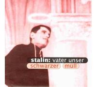 Stalin - Vater Unser (Schwarzer Müll) [Import]