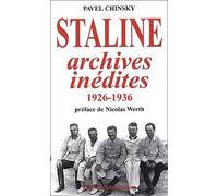 Staline : Archives inédites, 1926-1936