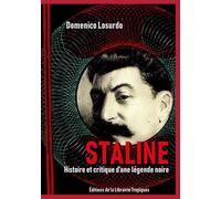 Staline Histoire et critique d'une légende noire - Zahar Prilepin - Librairie Tropiques Eds De La - broché - Biographie