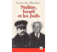 Staline, Israël et les Juifs - Laurent Rucker - Puf - broché - Etude