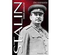 Staline - Jorg Baberowski (Biographies en polonais)