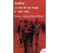 Simon Montefiore – Staline, tome 2 : La cour du tsar rouge – 1941-1953 – Poche