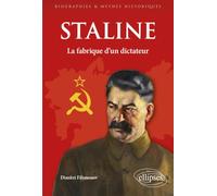Staline: La fabrique d'un dictateur