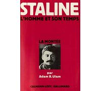 Staline, L'Homme de son temps, tome 1 : La Montée