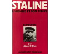 Adam B. Ulam – Staline : L'homme et son temps – Tome 2, Le Pouvoir – Broché
