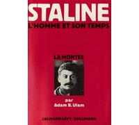 Staline, L'Homme de son temps, tome 1 : La Montée