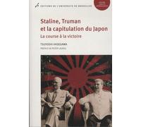 Staline, Truman et la capitulation du Japon: La course à la victoire