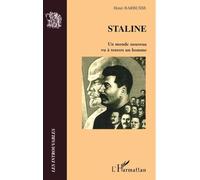 Henri Barbusse – Staline : Un monde nouveau vu à travers un homme – Essai – Broché