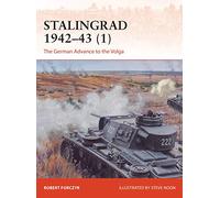 Stalingrad 1942-43 (1): The German Advance to the Volga