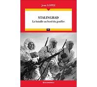 Stalingrad - la Bataille au Bord du Gouffre - Campagnes & Stratégies
