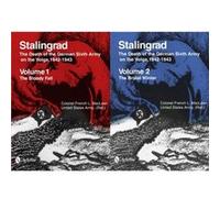 Stalingrad: The Death Of The German Sixth Army On The Volga, 1942-1943: Volume 1: The Bloody Fall / Volume 2: The Brutal Winter (Hardcover) French L Maclean, (Auteur)