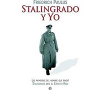 Stalingrado Y Yo - [Livre en VO] Paulus, Friedrich (Auteur)