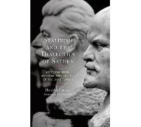 Stalinism And The Dialectics Of Saturn