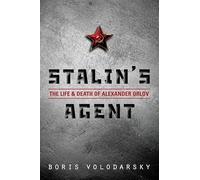 L'agent de Staline : la vie et la mort d'Alexander Orlov – Oxford University Press