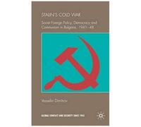 Stalin's Cold War Vesselin Dimitrov (Auteur)
