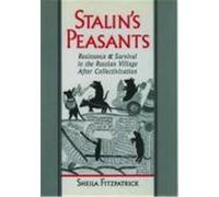 Stalin's Peasants Sheila Fitzpatrick (Auteur)