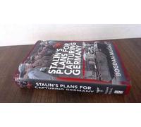 Stalin's Plans for Capturing Germany