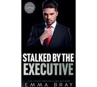 Stalked By The Executive