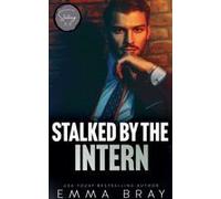 Stalked By The Intern