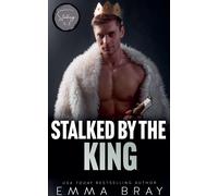 Stalked By The King