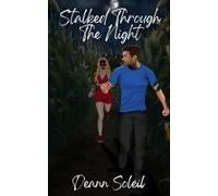 Stalked Through The Night Paperback Book By Deann Soleil