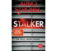 Stalker: er will dein Leben