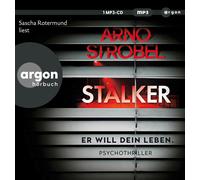 Arno Strobel Stalker - Er will dein Leben.: Nervenkitzel pur von Nr.1-Bests (CD)