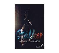 Stalker - Manon Donaldson - BLACK INK EDITIONS - broché - Roman