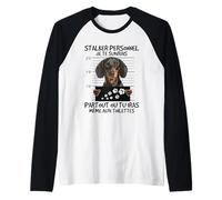 Stalker Personnel Je Te Suivrai Humour Chien Drôle Teckel Manche Raglan
