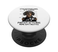 Stalker Personnel Je Te Suivrai Humour Chien Drôle Teckel PopSockets PopGrip Adhésif