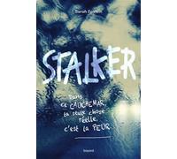 Stalker - Sarah Epstein - Bayard Jeunesse - broché - Roman adolescent