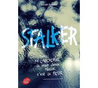 Stalker - Sarah Epstein - Ldp Jeunesse - Poche - Roman adolescent