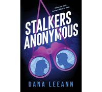 Stalkers Anonymous - Dana Leeann - Amara Books - ebook (ePub) - Livre
