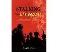 Stalking the Dragon: 10th Anniversary Edition Jorgenson, Kregg P. J. (Auteur)