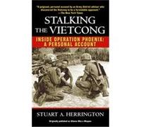 Stalking the Vietcong Stuart A. Herrington (Auteur)