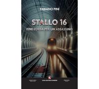 Stallo 16. Fine corsa per un assassino