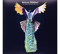 Stalteri Arturo - E Il Pavone Parlò Alla Luna [Import]