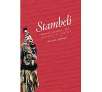 Stambeli: Music, Trance, And Alterity In Tunisia