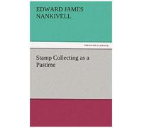 Stamp Collecting As A Pastime